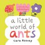 Cara Rooney: A Little World of Ants, Buch