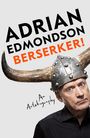 Adrian Edmondson: Berserker!, Buch
