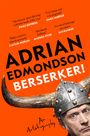 Adrian Edmondson: Berserker!, Buch