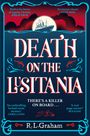 R. L. Graham: Death on the Lusitania, Buch