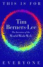 Tim Berners-Lee: This is For Everyone, Buch