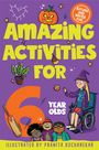 Macmillan Children's Books: Amazing Activities for 6 Year Olds, Buch