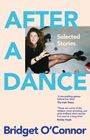 The Estate of Bridget O'Connor: After a Dance, Buch