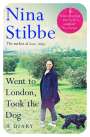 Nina Stibbe: Went to London, Took the Dog: A Diary, Buch