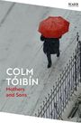 Colm Toibin: Mothers and Sons, Buch