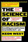 Keon West: The Science of Racism, Buch
