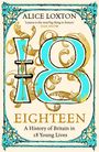Alice Loxton: Eighteen, Buch