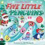 Camilla Reid: Five Little Penguins, Buch