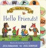 Julia Donaldson: Tales from Acorn Wood: Hello Friends!, Buch