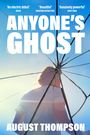 August Thompson: Anyone's Ghost, Buch