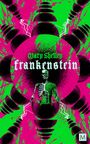 Mary Shelley: Frankenstein, Buch