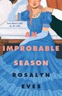 Rosalyn Eves: An Improbable Season, Buch