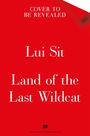 Lui Sit: Land of the Last Wildcat, Buch