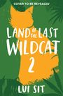 Lui Sit: Land of the Last Wildcat Book 2, Buch
