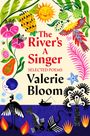 Valerie Bloom: The River's a Singer, Buch