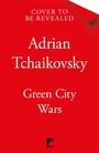Adrian Tchaikovsky: Green City Wars, Buch