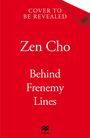 Zen Cho: Behind Frenemy Lines, Buch