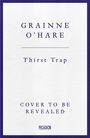 Gráinne O'Hare: Thirst Trap, Buch