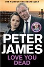 Peter James: Love You Dead, Buch