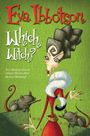 Buchtitel "Which Witch?" von Eva Ibbotson. Eine Hexe mit extravagantem Haar, langer Nase und langen Fingernägeln, umgeben von Mäusen.