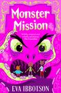 Oberer Text: „Funny, gripping, charming and completely irresistible.“ Unten: „Eva Ibbotson Monster Mission“. Illustration eines grimmigen Vogels.