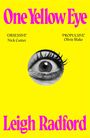 Leigh Radford: One Yellow Eye, Buch