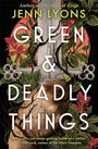 Jenn Lyons: Green and Deadly Things, Buch