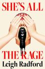 "She's All the Rage", Leigh Radford. Frau, Hände bedecken Augen, schwarzer Lippenstift mit fließendem Tropfeneffekt.