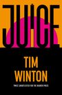 Tim Winton: Juice, Buch