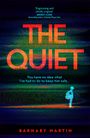 Barnaby Martin: The Quiet, Buch