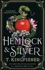 T. Kingfisher: Hemlock & Silver, Buch
