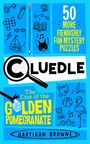 Hartigan Browne: Cluedle - The Case of the Golden Pomegranate, Buch