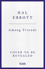 Hal Ebbott: Among Friends, Buch