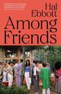 Hal Ebbott: Among Friends, Buch