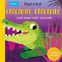 Campbell Books: Crocodile, Crocodile, What Sharp Teeth You Have!, Buch