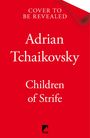 Adrian Tchaikovsky: Children of Strife, Buch