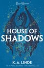 K. A. Linde: House of Shadows, Buch