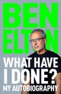Ben Elton: What Have I Done?, Buch