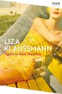 Liza Klaussmann: Tigers in Red Weather, Buch
