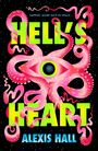 Alexis Hall: Hell's Heart, Buch