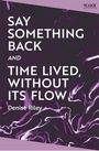 Denise Riley: Say Something Back and Time Lived, Without Its Flow, Buch