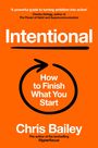 "Intentional: How to Finish What You Start" von Chris Bailey. Oranger Hintergrund mit kreisförmigem Pfeil.