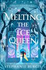 "Melting the Ice Queen" oben: "Nothing melts the heart like an old flame." Illustration mit Eiskönigin und Frau.
