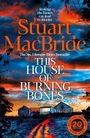 Stuart MacBride: This House of Burning Bones, Buch