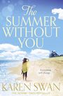 Karen Swan: The Summer Without You, Buch
