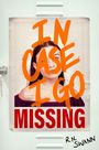 R. N. Swann: In Case I Go Missing, Buch