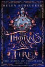 Helen Scheuerer: Thorns & Fire, Buch