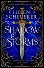 "SUNDAY TIMES BESTSELLING AUTHOR HELEN SCHEUERER SHADOW & STORMS THE LEGENDS OF THEZMARR BOOK FOUR". Ein Schwert auf blauem Hintergrund.
