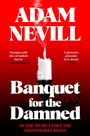 Adam Nevill: Banquet for the Damned, Buch