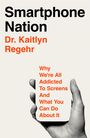 Kaitlyn Regehr: Smartphone Nation, Buch